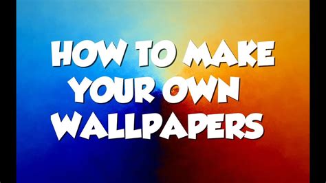 make your own wallpaper free.